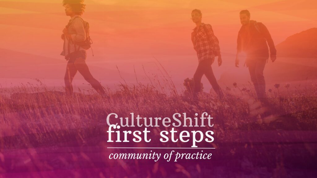 CultureShift First Steps Community of Practice. Three people walking together in the countryside